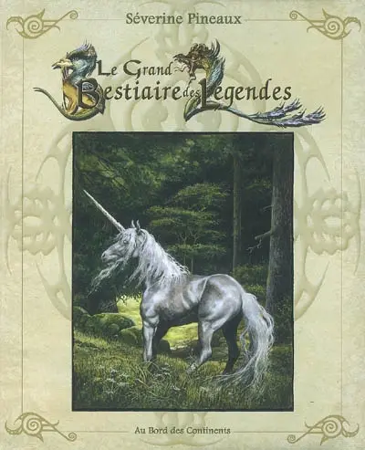 Le grand bestiaire des légendes