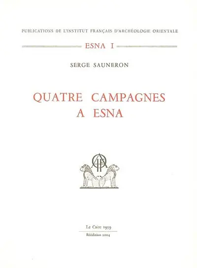 Quatre campagnes à Esna