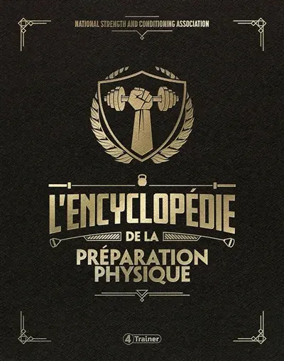 L'encyclopédie de la préparation physique