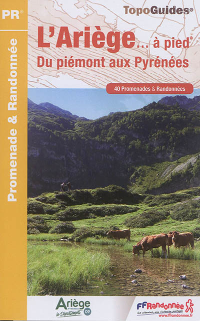 L'Ariège... à pied : du...