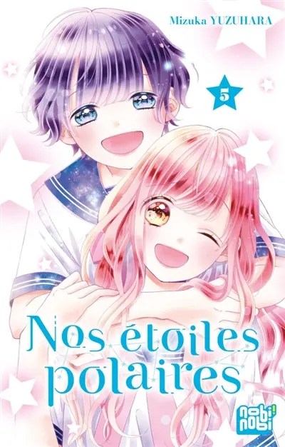 Nos étoiles polaires. Vol. 5