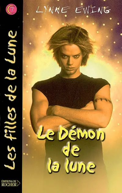 Les filles de la lune. Vol. 7. Le démon de la lune