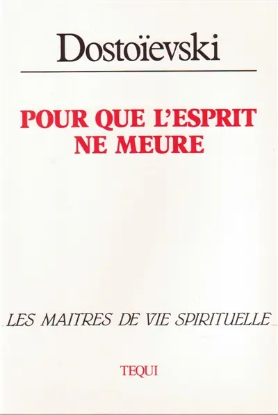 Pour que l'esprit ne meure