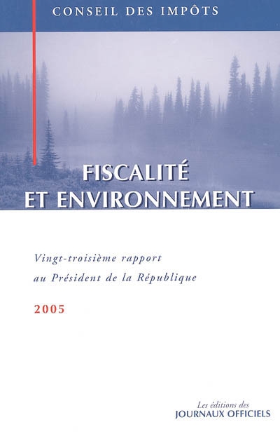 Fiscalité et environnement : vingt-troisième rapport au président de la République