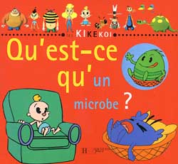 Qu'est-ce qu'un microbe?