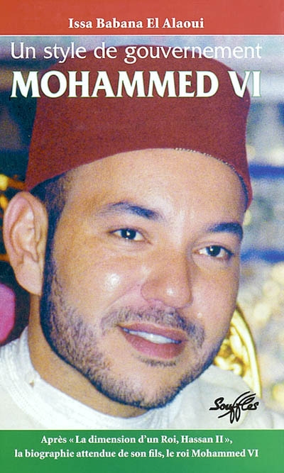 Mohammed VI : un style de gouvernement