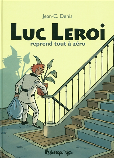 Luc Leroi reprend tout à zéro