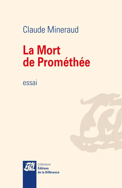 La mort de Prométhée : essai