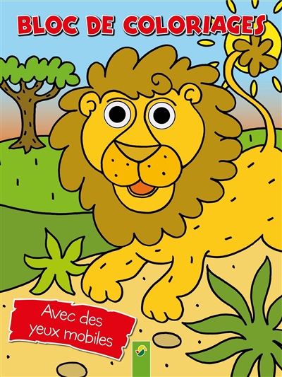 Lion : bloc de coloriages avec des yeux mobiles