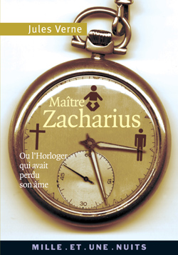 Maître Zacharius ou L'horloger qui avait perdu son âme