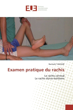 Examen pratique du rachis :...