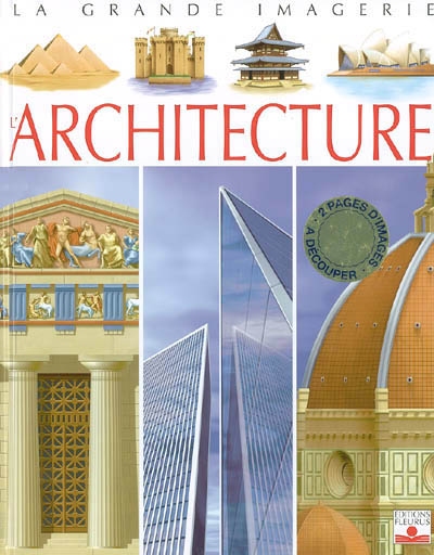 La grande imagerie : L'architecture
