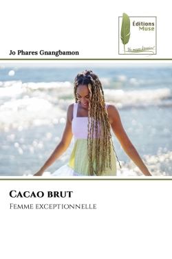 Cacao brut : Femme...
