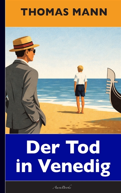 Thomas Mann : Der Tod in...