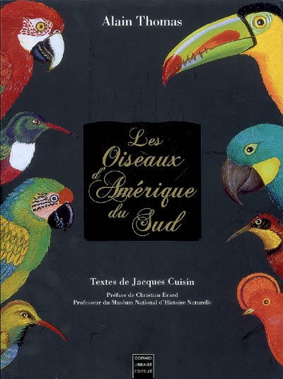 Les oiseaux d'Amérique du Sud