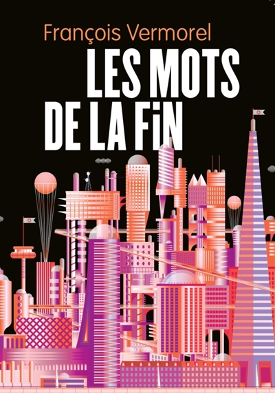 Les Mots de la fin :...