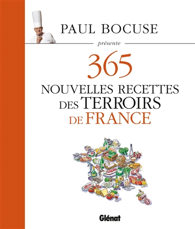 365 nouvelles recettes des terroirs de France. Vol. 3