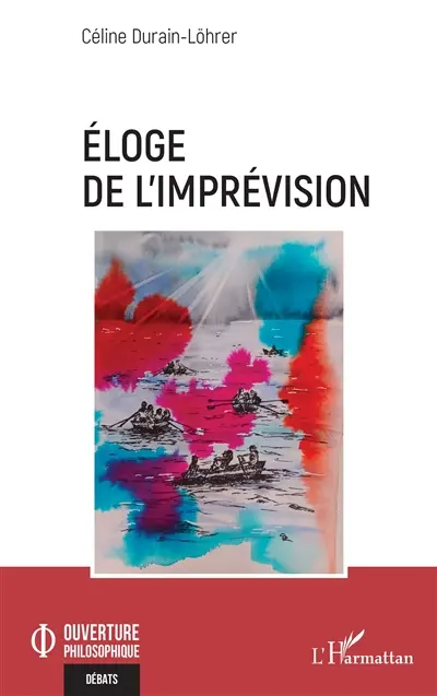 Eloge de l'imprévision