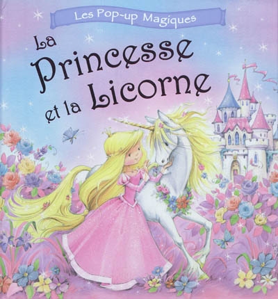 La princesse et la licorne