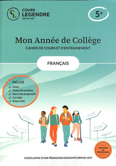 Mon année de collège : français 5e : cahier de cours et d'entraînement