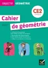 Cahier de géométrie CE2 cycle 3