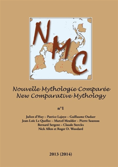 Nouvelle Mythologie Comparée / New Comparative Mythology vol. 1