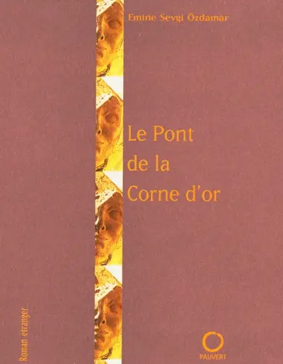Le pont sur la Corne d'or