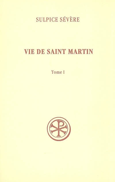 Vie de saint Martin. Vol. 1
