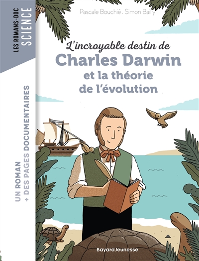 l'incroyable Destin de Charles Darwin et la théorie de L 'évolution !