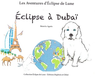 Les aventures d'Eclipse de lune. Vol. 2. Eclipse à Dubaï