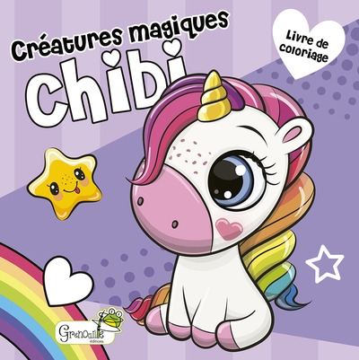 Créatures magiques chibi : livre de coloriage