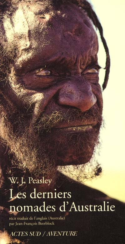 Les derniers nomades d'Australie