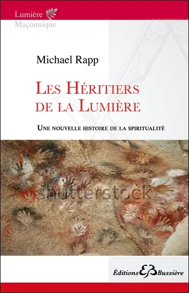 Les héritiers de la lumière : une nouvelle histoire de la spiritualité