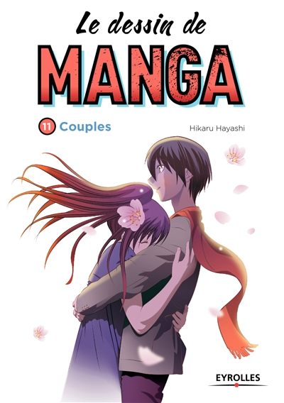 Le dessin de manga. Vol. 11. Couples