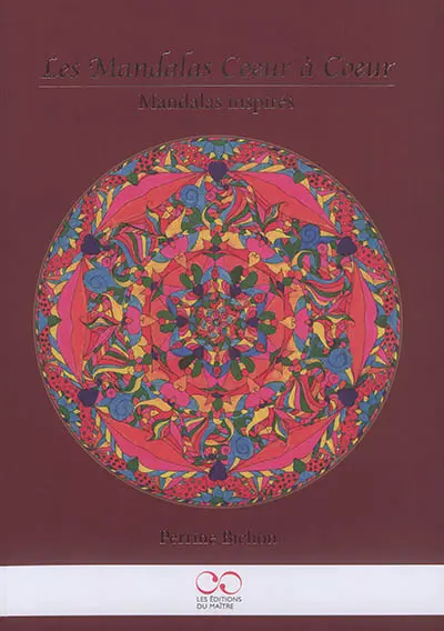 Les mandalas coeur à coeur : mandalas inspirés