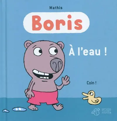 Boris. A l'eau !