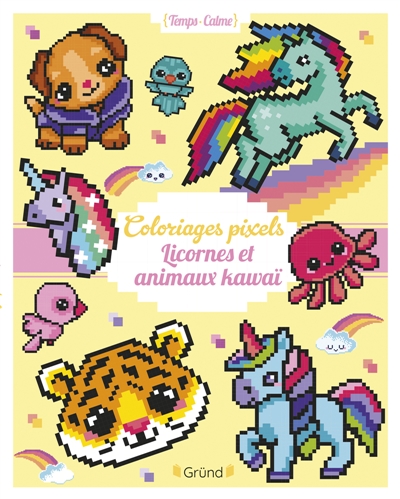 Coloriages pixels : Licornes et animaux kawaï