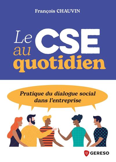 Le CSE au quotidien :...
