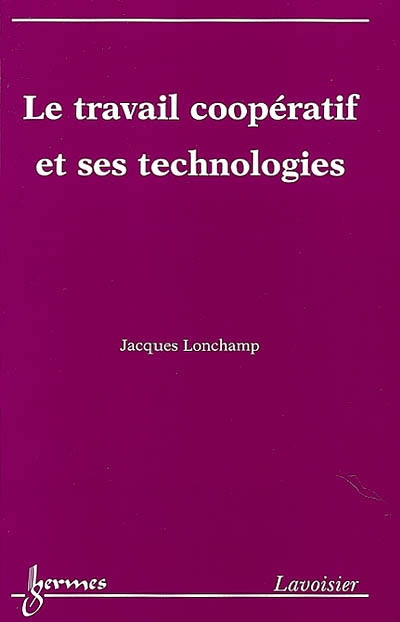 Le travail coopératif et ses technologies