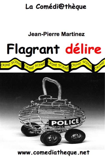 Flagrant délire