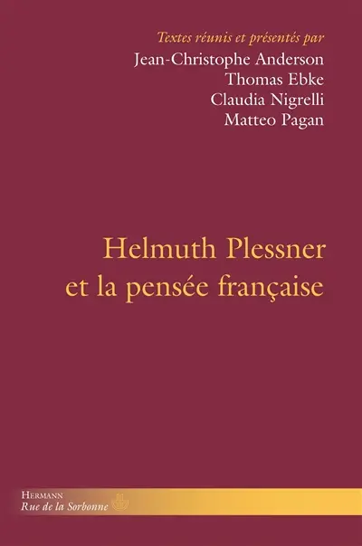 Helmuth Plessner et la pensée française