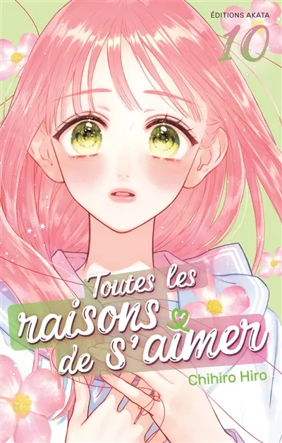 Toutes les raisons de s'aimer. Vol. 10