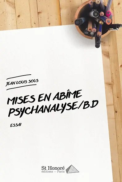 Mises en abîme : psychanalyse-BD : essai
