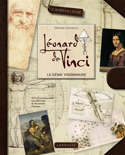 Léonard de Vinci : le génie visionnaire