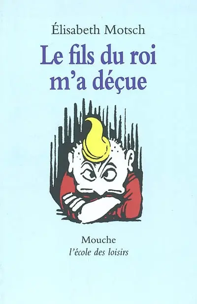 Le fils du roi m'a déçue