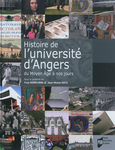 Histoire de l'Université d'Angers : du Moyen Age à nos jours