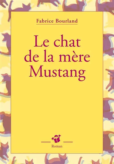 Le chat de la mère Mustang