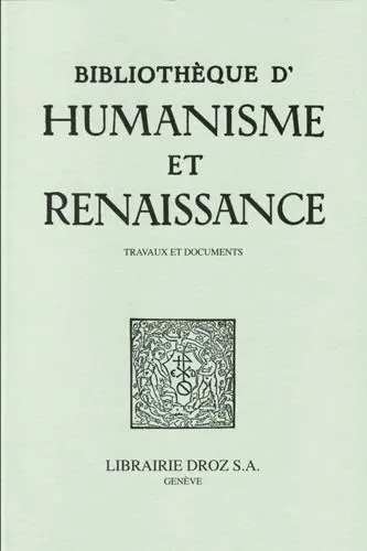 Bibliothèque d'humanisme et Renaissance, n° 81-2