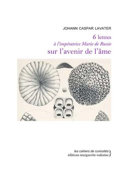 6 lettres à l'impératrice Marie de Russie sur l'avenir de l'âme