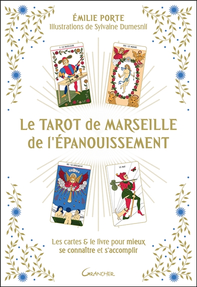 Le tarot de Marseille de l'épanouissement : les cartes & le livre pour mieux se connaître et s'accomplir